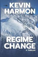 Regime Change 1731408412 Book Cover