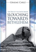 Slouching Towards Bethlehem 0958274681 Book Cover