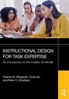Instructional Design for Task Expertise: An Introduction to the Holistic 4D Model 1041142072 Book Cover