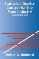 Statistical Quality Control for the Food Industry 1489926798 Book Cover