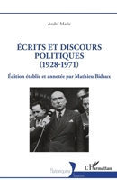 Écrits et discours politiques (1928-1971) (Historiques) (French Edition) 2336421097 Book Cover