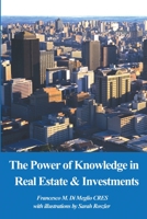 The Power of Knowledge in Real Estate 0595212123 Book Cover