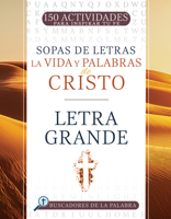 La vida y palabras de Cristo: 150 actividades para inspirar tu fe (Buscadores de la Palabra) (Spanish Edition) B0DX9JF43C Book Cover
