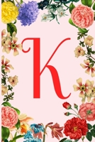 K: Cute Initial Monogram Pink and Flower Notebook /Journal For Women and Girls, Blank Lined Notebook, birthday gift 166066148X Book Cover