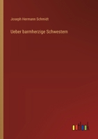 Ueber barmherzige Schwestern 3368559729 Book Cover