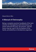 Palmistry - A Manual of Cheirosophy 144376535X Book Cover