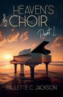 Heaven's Choir Part 1 1637658974 Book Cover