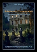 Schatten der Vergangenheit: Die Geheimnisse von Eichenfeld: Ein fesselnder Jugend-Kriminalroman für Kinder ab ca. 12 Jahre (German Edition) 3757878264 Book Cover