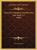 Verses For Christmas And The New Year, Book 1-3 1162235381 Book Cover