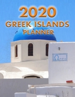 Greek Islands Planner 2020: Oia, Santorini view 3. 8.5 x 11 Dated weekly Illustrated planner/ planning calendar for 2020. 2 pages per week. Painting Greece 1671202767 Book Cover