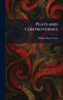 Plays and Controversies 1025909038 Book Cover