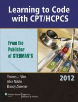 Learning to Code with CPT/HCPCS 2012 0781781280 Book Cover