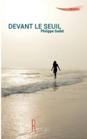 Devant le seuil (French Edition) B076BXHVDQ Book Cover