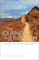 The Journey to Jerusalem 0664262694 Book Cover