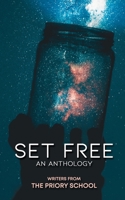 Set Free: An Anthology 1838484523 Book Cover