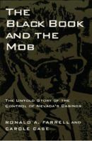 Black Book And The Mob: The Untold Story Of The Control Of Nevada'S Casinos 0299147509 Book Cover