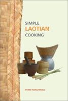 Simple Laotian Cooking (The Hippocrene Cookbook Library) 0781809630 Book Cover