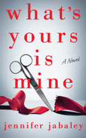 What's Yours Is Mine 1662527799 Book Cover