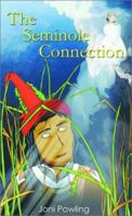The Seminole Connection 1930493916 Book Cover