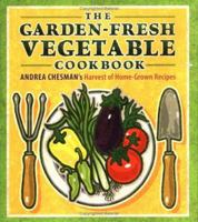 The Garden-Fresh Vegetable Cookbook 1580175341 Book Cover