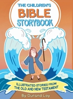 The Children's Bible Storybook B0DWFFDF4Q Book Cover