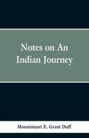 Notes of an Indian Journey 9353298636 Book Cover