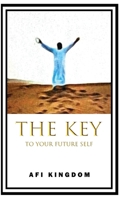 KEYS TO YOUR FUTURE SELF B08RLDG6RM Book Cover