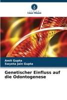 Genetischer Einfluss auf die Odontogenese 6206987507 Book Cover