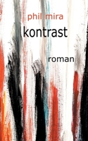 Kontrast (German Edition) 374948046X Book Cover
