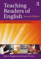 Teaching Readers of English: Students, Texts, and Contexts 0805863478 Book Cover