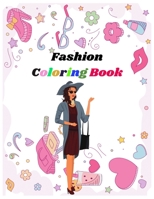 Fashion Coloring Book: 8.5 x 11 Inches 30 Pages easy coloring books for girls and women B08P3PC757 Book Cover