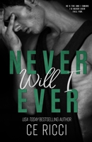 Never Will I Ever 1960818171 Book Cover