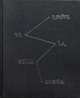 Route de la Belle Etoile (Route of the Beautiful Star) 1915423503 Book Cover