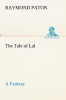 The Tale of Lal 3849152774 Book Cover