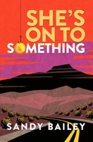 She's on to Something 1612943519 Book Cover