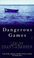 Dangerous Games 0312117663 Book Cover