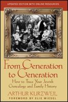 From Generation to Generation: How to Trace Your Jewish Genealogy and Family History 1118104420 Book Cover