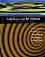 Digital Compression for Multimedia: Principles & Standards (Morgan Kaufmann Series in Multimedia Information and Systems) 1558603697 Book Cover