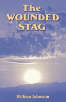 The Wounded Stag 0060642084 Book Cover