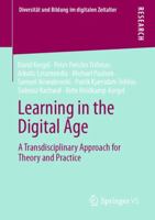 Learning in the Digital Age: A Transdisciplinary Approach for Theory and Practice 3658355352 Book Cover