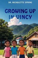 Growing Up In Vincy 196692495X Book Cover