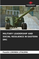 Military Leadership and Social Resilience in Eastern Drc 620983521X Book Cover