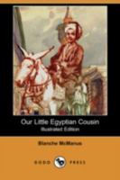 Nabul, Our Little Egyptian Cousin 9356578141 Book Cover