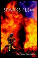 Sparks Flew 1418499110 Book Cover