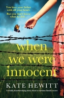 When We Were Innocent: A totally heartbreaking story about a wartime family secret 180314386X Book Cover