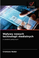 Wplywy nowych technologii medialnych 620258582X Book Cover