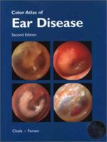 Color Atlas of Ear Disease 0838511775 Book Cover
