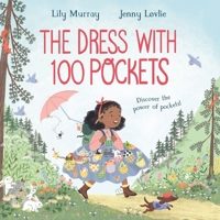 The Dress with 100 Pockets: Discover the Power of Pockets! 1035004399 Book Cover