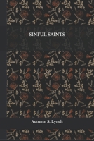 Sinful Saints B093GZWRJL Book Cover