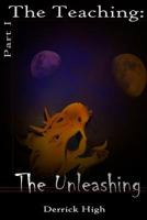 The Unleashing (The Teaching Book 1) 0692515267 Book Cover
